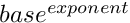 $base^{exponent}$